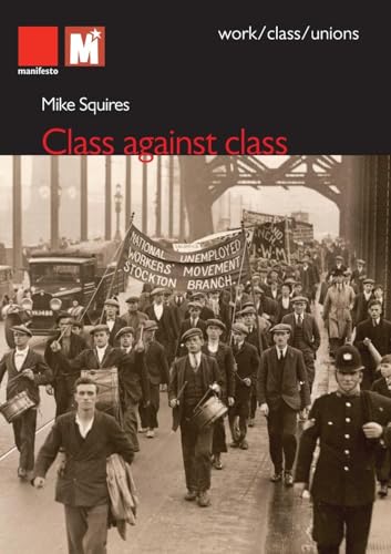 Class Against Class von Manifesto Press