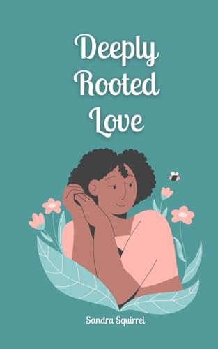 Deeply Rooted Love von Book Fairy Publishing