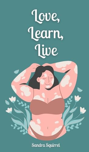 Love, Learn, Live von Book Fairy Publishing