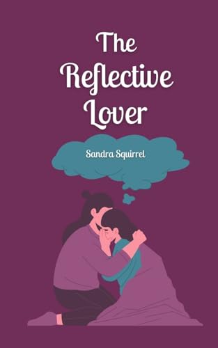The Reflective Lover von Book Fairy Publishing