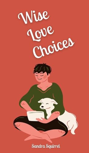 Wise Love Choices von Book Fairy Publishing