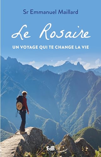 Le Rosaire. Un voyage qui te change la vie von Beatitudes