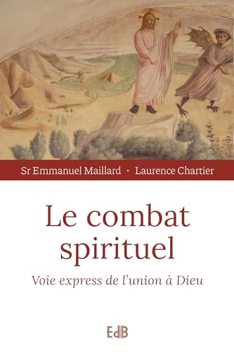 Le combat spirituel, voie express de l'union à Dieu von DVD