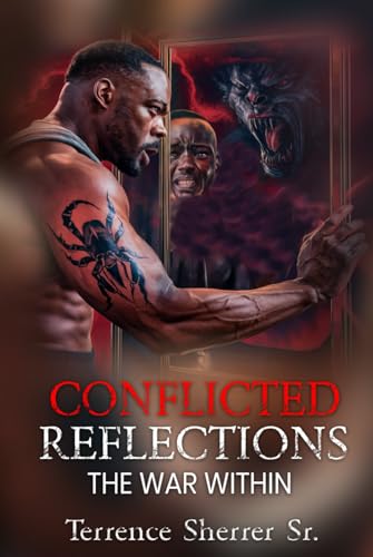 Conflicted Reflections: The War Within von Self-Publish