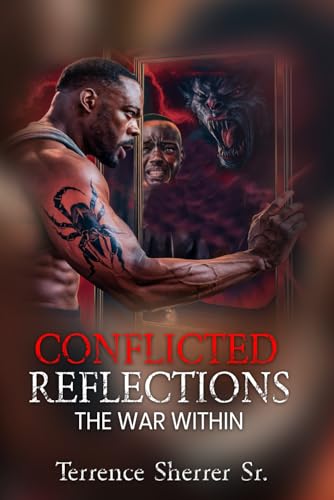 Conflicted Reflections: The War Within von Self-Publish