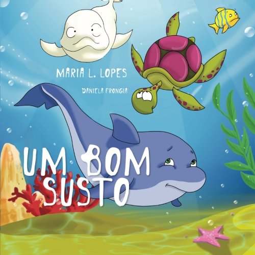 Um Bom susto: Livro para criança von CreateSpace Independent Publishing Platform