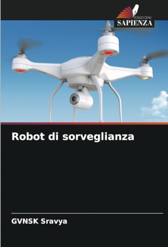 Robot di sorveglianza: DE von Edizioni Sapienza