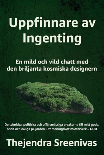 Uppfinnare av Ingenting: En mild och vild chatt med den briljanta kosmiska designern Uppfinnare av Ingenting: En mild och vild chatt med den briljanta kosmiska designern von Independently published