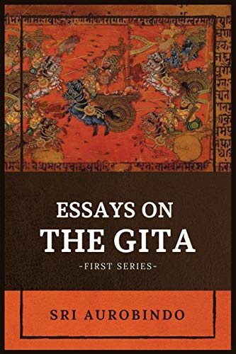 Essays on the GITA: -First Series-
