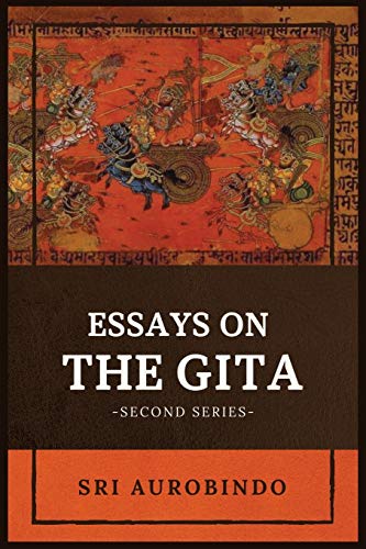 Essays on the GITA: -Second Series- von Alicia Editions