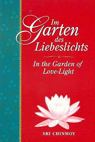 Im Garten des Liebeslichts von The Golden Shore GmbH, Nürnberg