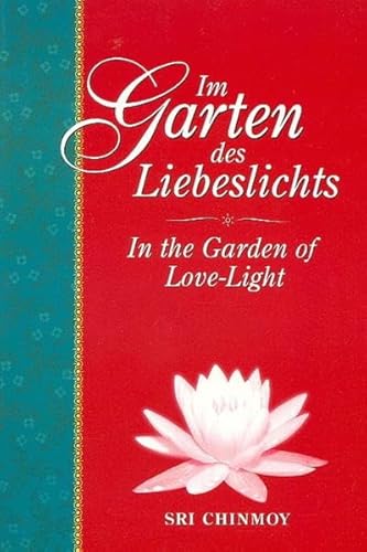 Im Garten des Liebeslichts: In the Garden of Love-Light