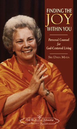 Finding the Joy Within You Personal Counsel for God Centered Living: Personal Counsel for God-Centered Living