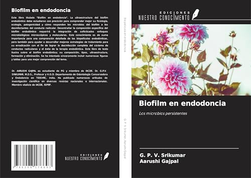 Biofilm en endodoncia: Los microbios persistentes