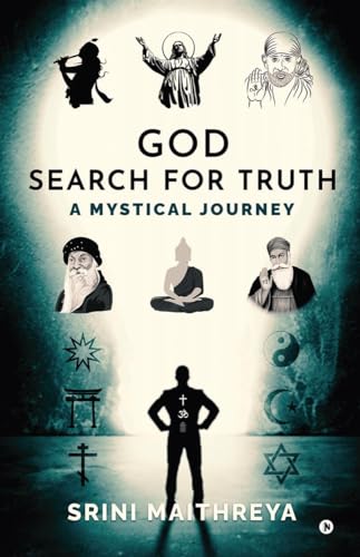 GOD: Search for Truth : A Mystical Journey von Notion Press