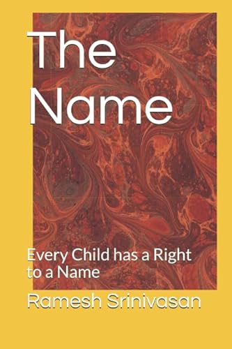 The Name: Every Child has a Right to a Name