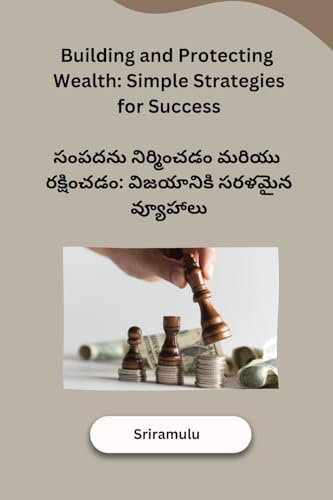 Building and Protecting Wealth: Simple Strategies for Success von Independent