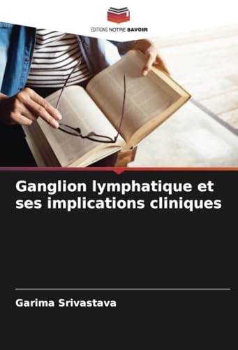 Ganglion lymphatique et ses implications cliniques: DE