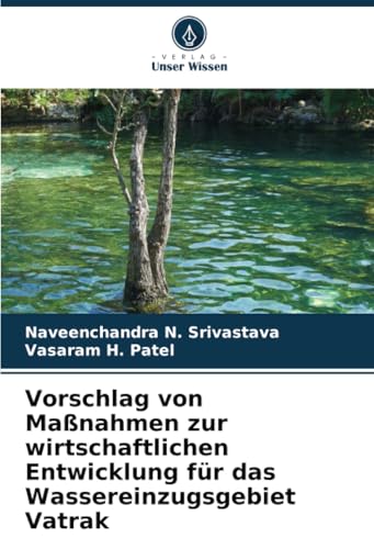 Vorschlag von Maßnahmen zur wirtschaftlichen Entwicklung für das Wassereinzugsgebiet Vatrak: DE von Verlag Unser Wissen