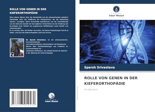 ROLLE VON GENEN IN DER KIEFERORTHOPÄDIE: Ein Überblick von Verlag Unser Wissen