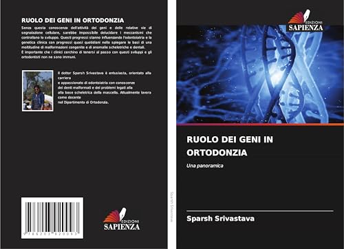 RUOLO DEI GENI IN ORTODONZIA: Una panoramica von Edizioni Sapienza