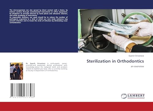 Sterilization in Orthodontics: an overview von LAP LAMBERT Academic Publishing