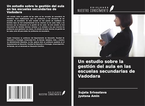 Un estudio sobre la gestión del aula en las escuelas secundarias de Vadodara von Ediciones Nuestro Conocimiento