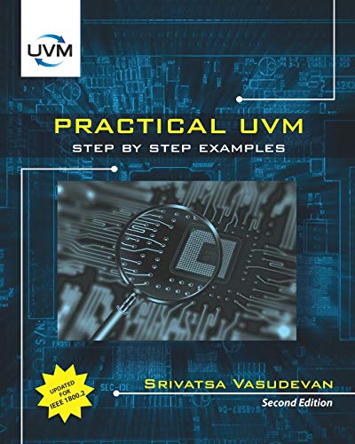 Practical UVM: Step by Step with IEEE 1800.2