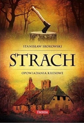 Strach Opowiadania kresowe von Fronda