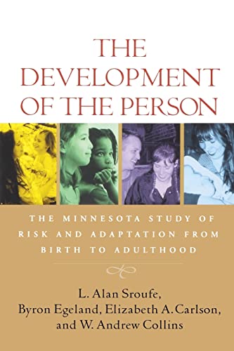 The Development of the Person: The Minnesota Study of Risk and Adaptation from Birth to Adulthood von Taylor & Francis