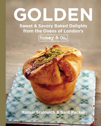 Golden: Sweet & Savory Baked Delights from the Ovens of London's Honey & Co. von LITTLE, BROWN