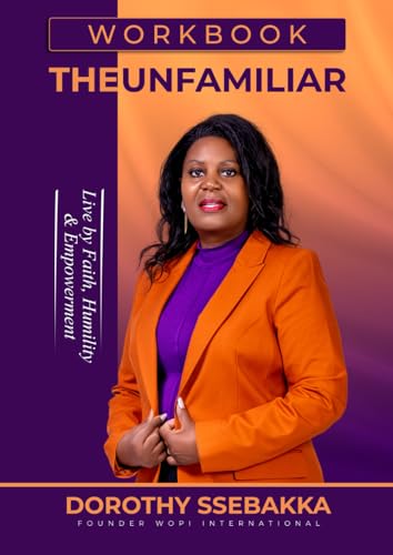 THE UNFAMILIAR: TRAINING PROGRAM WORKBOOK von Action Wealth Publishing