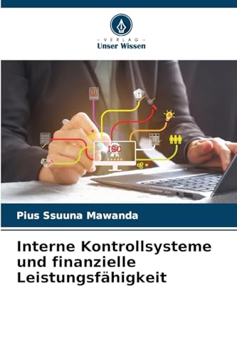 Interne Kontrollsysteme und finanzielle Leistungsfähigkeit von Verlag Unser Wissen