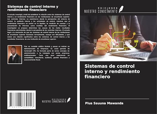 Sistemas de control interno y rendimiento financiero von Ediciones Nuestro Conocimiento