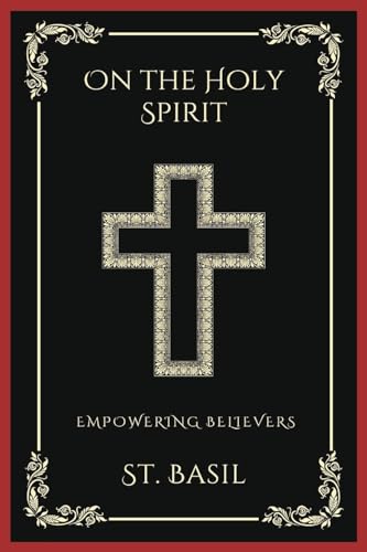 On the Holy Spirit: Empowering Believers (Grapevine Press) von Grapevine India