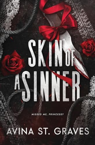 Skin of a Sinner: A Dark Childhood Best Friends Romance