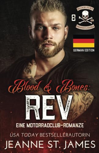 Blood & Bones: Rev: Eine Motorradclub-Romanze (Blood-Fury-MC-Serie, Band 8)