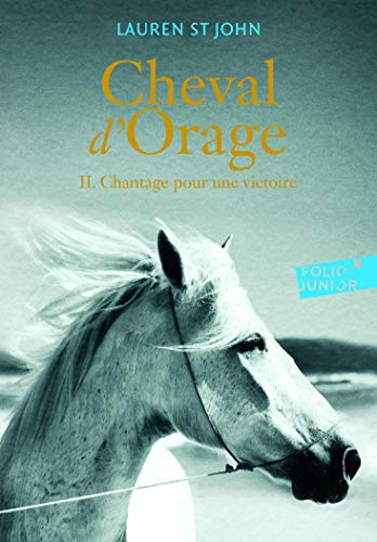 Cheval d'Orage: Chantage pour une victoire (2) von Folio Junior
