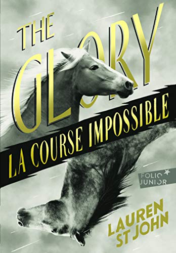The Glory: La course impossible