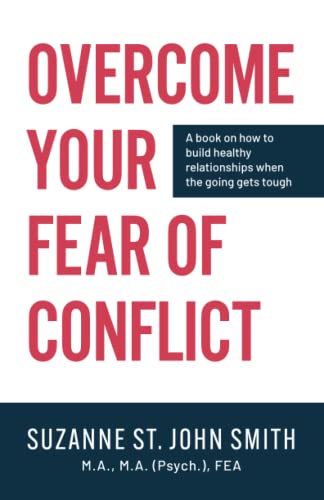 Overcome Your Fear of Conflict