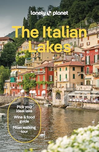 Lonely Planet The Italian Lakes (Travel Guide) von Lonely Planet