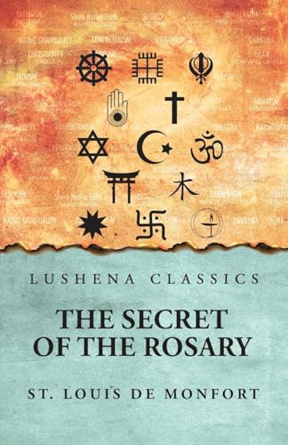The Secret of the Rosary von Lushena Books