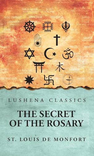The Secret of the Rosary von Lushena Books