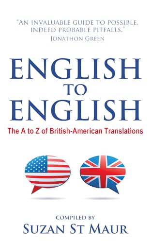 English to English: The A to Z of British-American Translations von Bookshaker