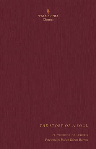 Story of a Soul: The Autobiography of Saint Thérèse of Lisieux