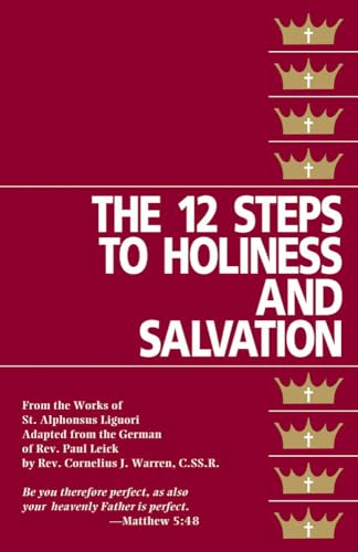 The Twelve Steps to Holiness and Salvation von Tan Books