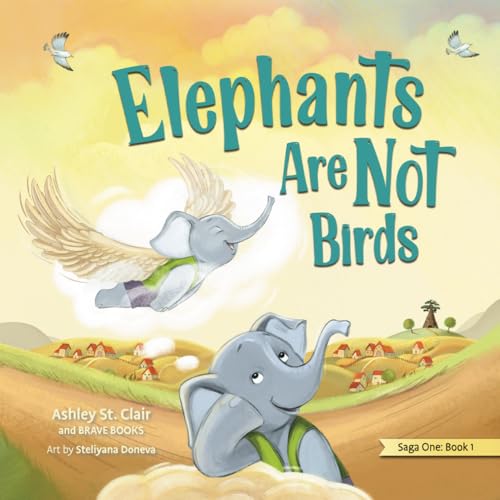 Elephants Are Not Birds (Freedom Island) von Brave Books