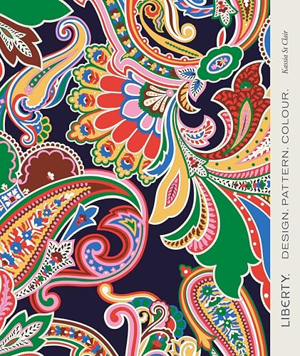Liberty: Design. Pattern. Colour. von Thames & Hudson