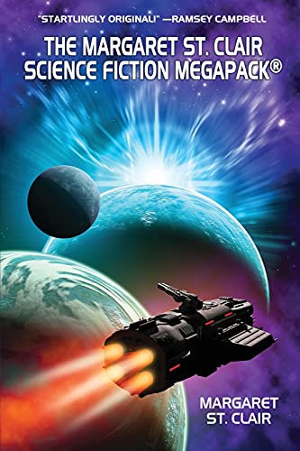 The Margaret St. Clair Science Fiction MEGAPACK®
