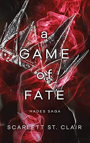 A Game of Fate: A Dark and Enthralling Reimagining of the Hades and Persephone Myth (Hades x Persephone Saga, 2)